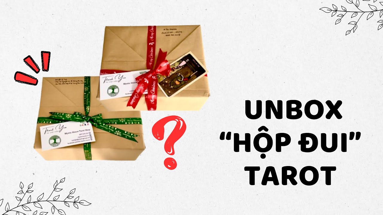Unbox Tarot Blind Box (Hộp Đui Mystic House) cùng Chúc
