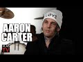 Aaron Carter: My Parents Blew $500M of My Money, Had 15 Houses, & 30 Cars (Part 6)