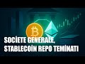 Stablecoin’ler Repo Piyasasına Girerse Güven Algısı Nasıl Şekillenir?