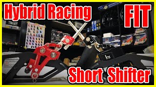 FIT Hybrid racing Short Shifter