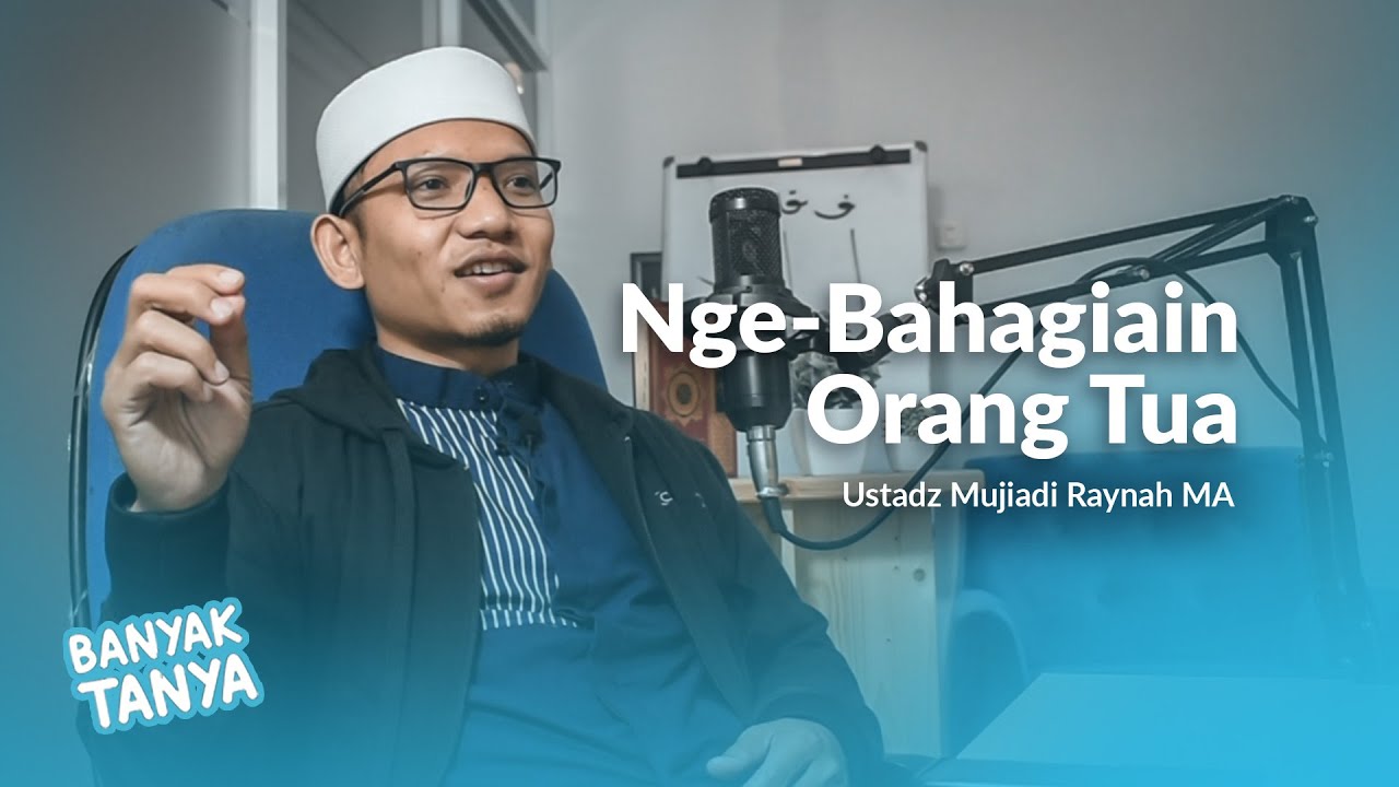 NGEBAHAGIAN ORANG TUA ATAU NIKAH DULU - YouTube