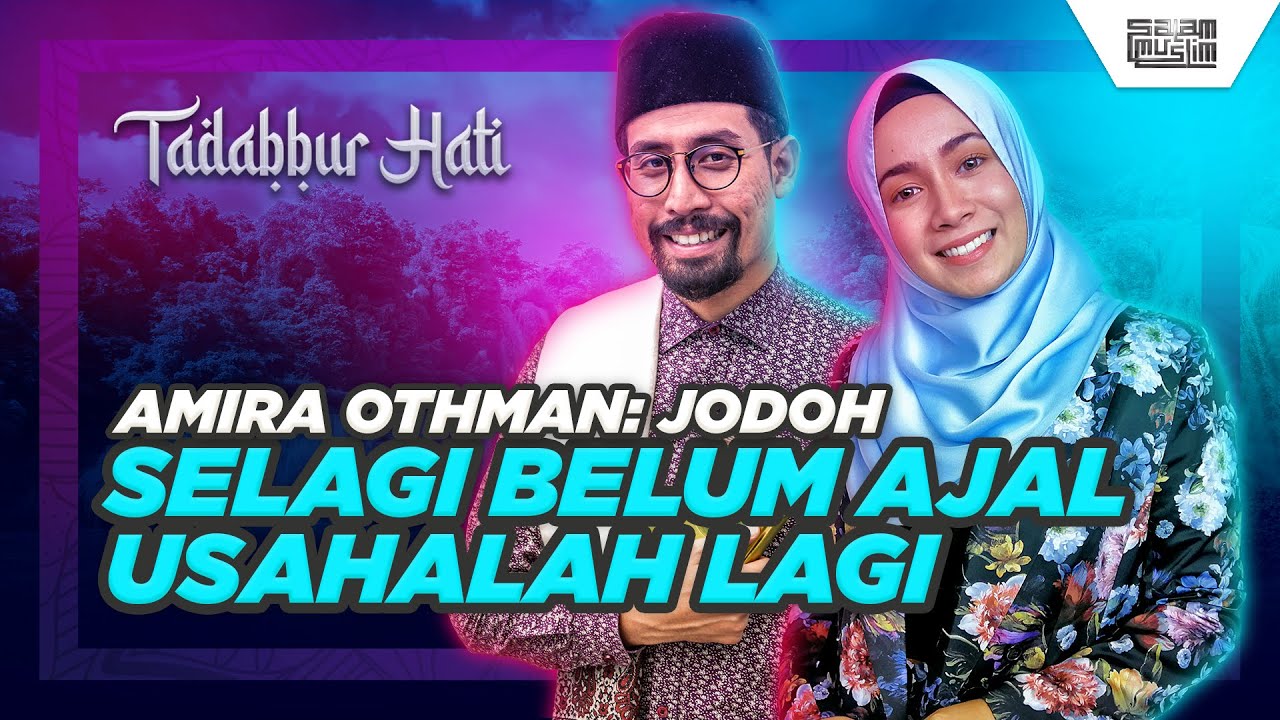TADABBUR HATI USTAZ DON - AMIRA OTHMAN