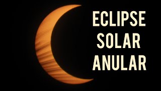 Eclipse Solar Anular🟡. 4K