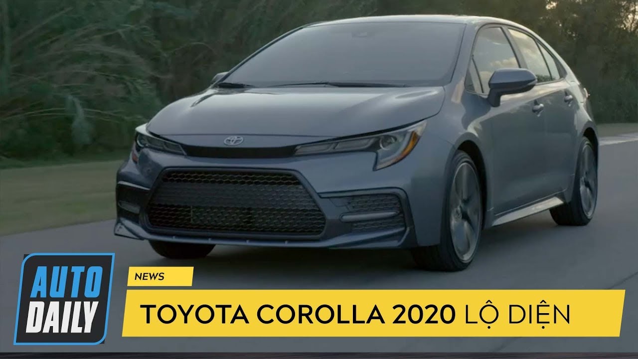 Toyota Corolla 2020 trang bị nhiều vũ khí mới, sẵn sàng đấu Honda Civic |AUTODAILY.VN|