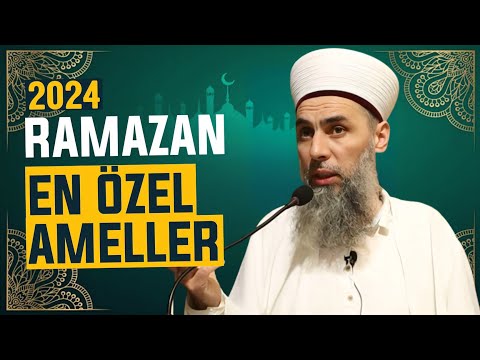 2024 Ramazan en özel amelleri