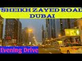Sheikh zayed road dubai  evening drive 2021 oru al mallu family