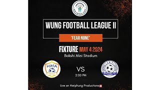 HPFA FC Vs RAPHEI FC || WUNG FOOTBALL LEAGUE 2024 screenshot 4