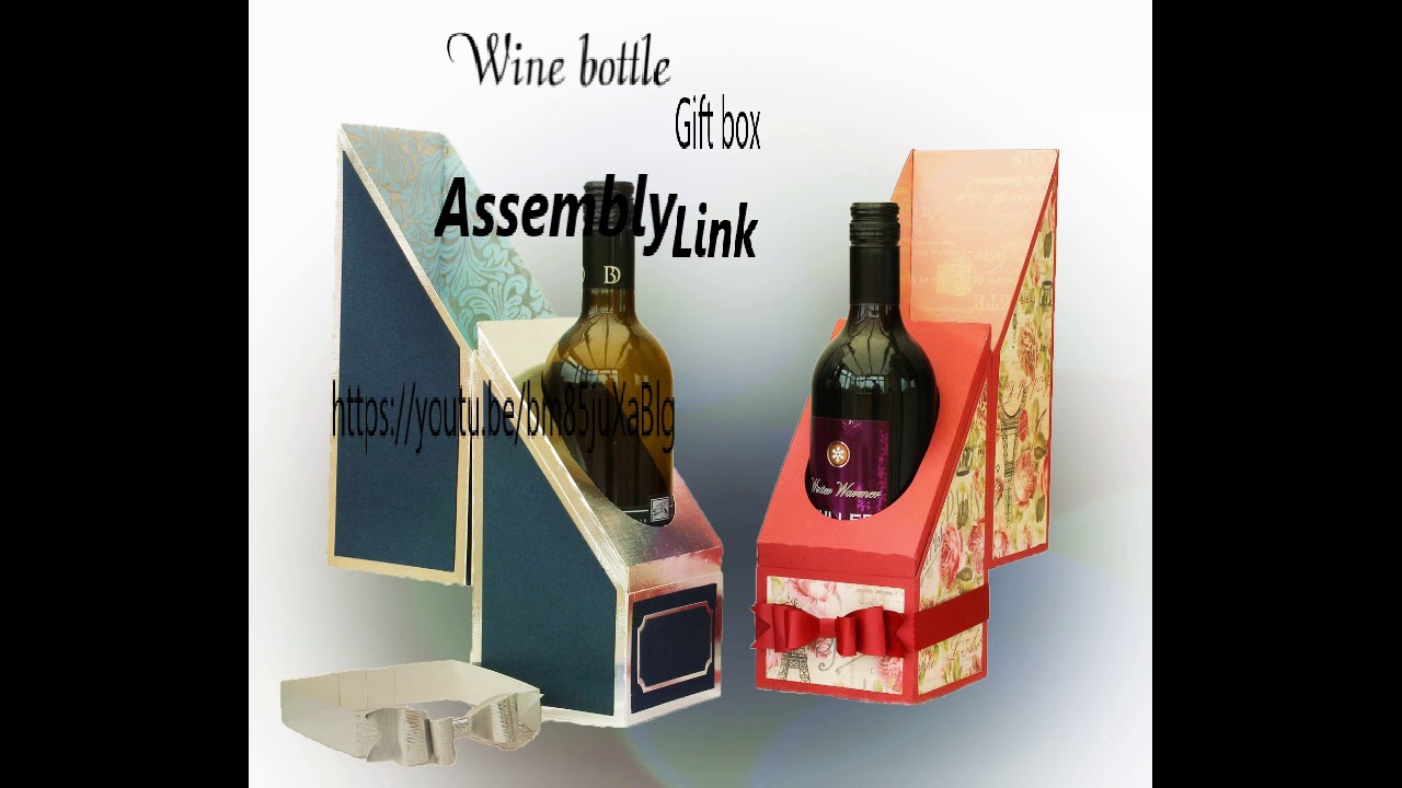 Download My Svg Hut Wine Bottle Gift Box Assembly Pt 1 Https Www Youtube Com Watch V Bm85juxablg Youtube