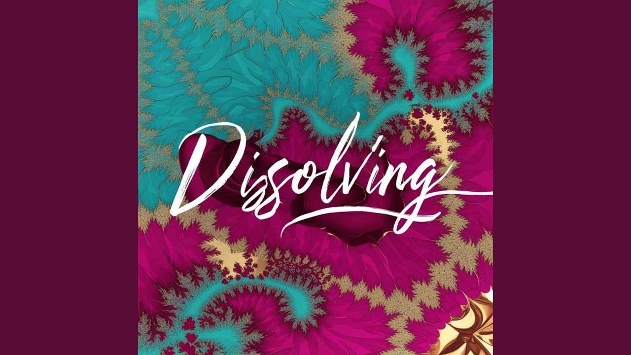 Dissolving