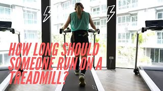 How Long Should Someone Run on a Treadmill?