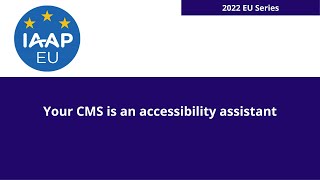 Your CMS is an accessibility assistant