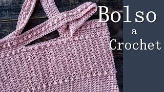 Bolso a crochet (Tote bag) ¡Lindo y paso a paso!