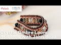 Online Class: Crystal Ombre Loom Bracelet, with John Bead | Michaels