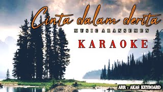 cinta dalam derita [ karaoke ] musik aransemen