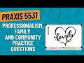 Practice Questions for Professionalism, Family & Community | Praxis Pre-Kindergarten Education 5531