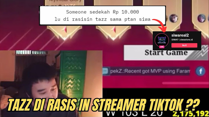 REAKSI TAZZ DI RASIS IN SIWA STREAMER TIKTOK !!