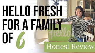 HONEST REVIEW of HelloFresh for FAMILY OF 6  Was it worth the price? Yes, here's why.