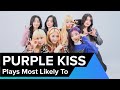 [ENG SUB] PURPLE KISS(퍼플키스) Plays Most Likely To