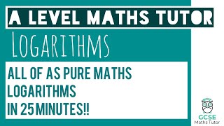 All of Logarithms in 25 Minutes!! | Chapter 14 (Part 1) | A Level Pure Maths