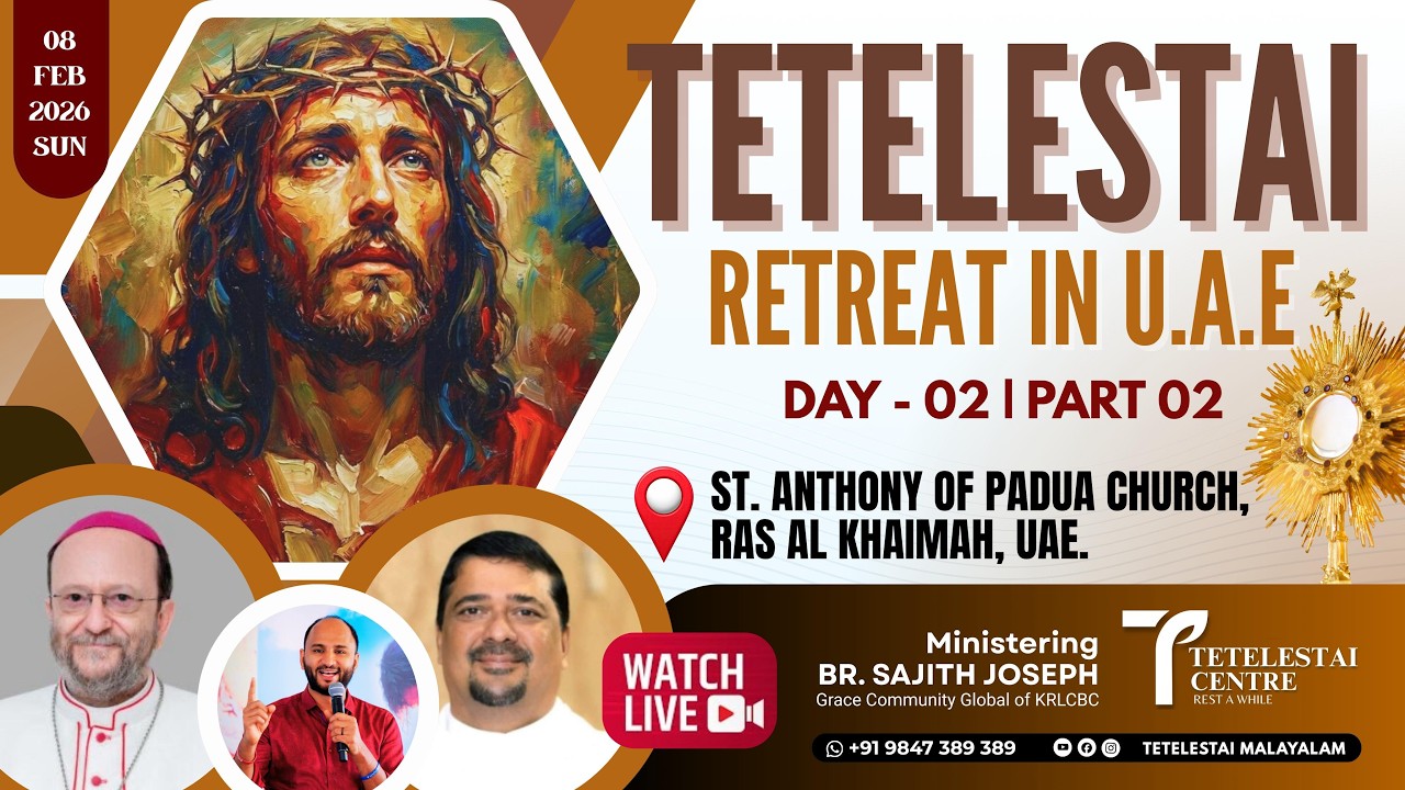 ♦️LIVE♦️ST. ANTHONY OF PADUA CHURCH | RAS AL KHAIMAH | UAE | DAY 2 | BR. SAJITH  JOSEPH | 08-02-2026