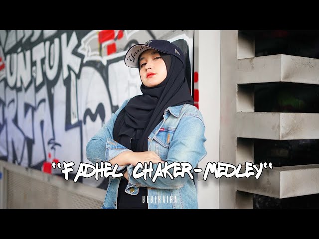 Medley DJ Remix (Maool, Fein Layalik, Law ala Albi, Ya Ghayeb)-Fadel Chaker||BEBIRAIRA(Cover) class=