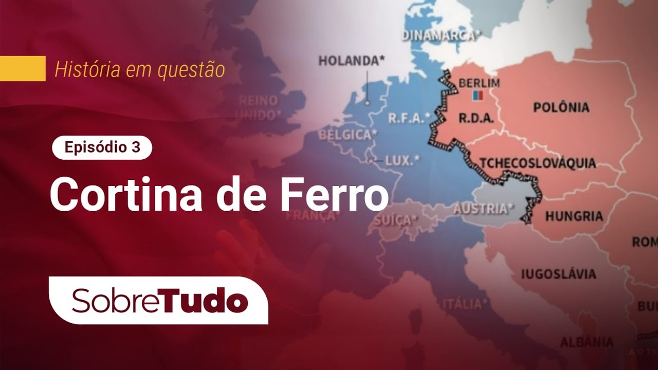 Cortina de Ferro SOBRE TUDO YouTube Cortina de Ferro SOBRE TUDO YouTube