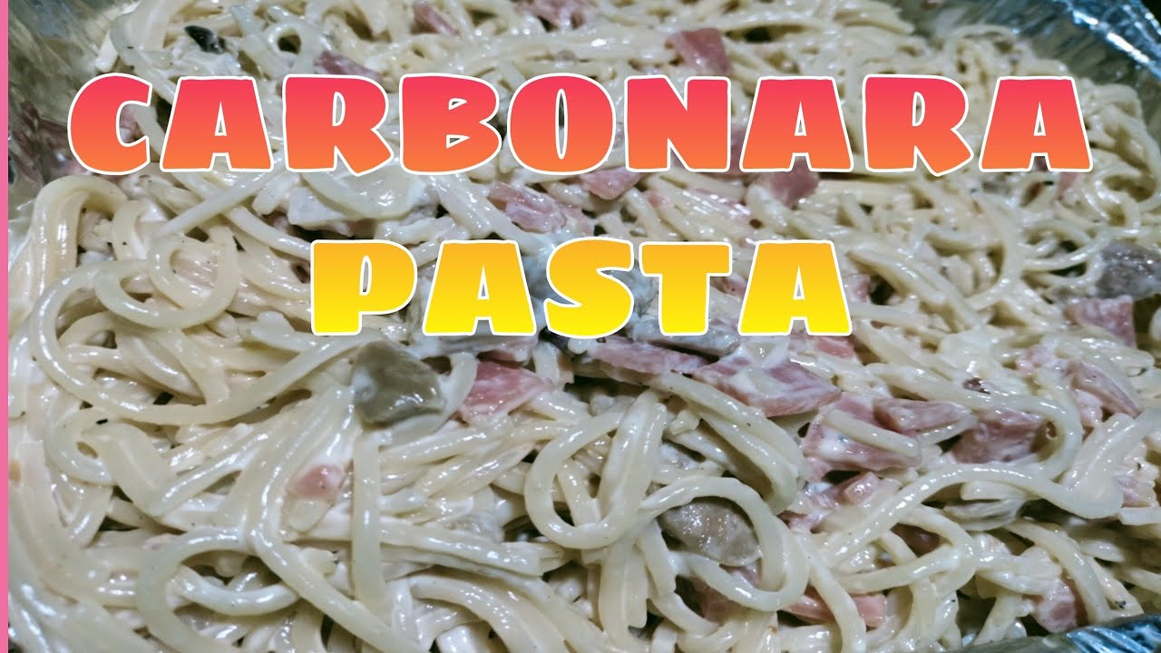 CARBONARA PASTA RECIPE CREAMY CARBONARA PASTA YouTube