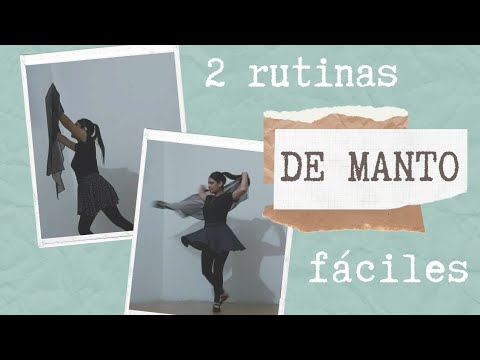 2 rutinas de mantos fáciles-danza/Elizabeth zapata