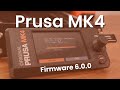 Whats new in prusa mk4 firmware 600