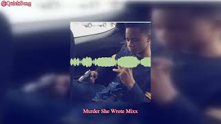 Murder She Wrote Mixx   Dj ess @QuickSong