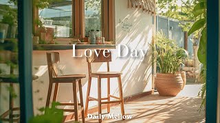 6월, 청량한 여름의 맑은 피아노 소리 - Love Day | Daily Mellow