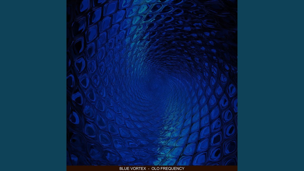 Blue Vortex adlı videoyu YouTube'da izle Blue Vortex adlı videoyu YouTube'da izle