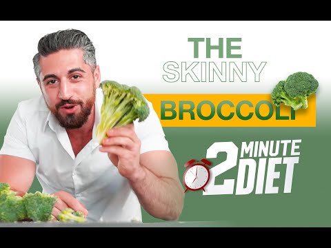 2 Minute Diet - Should You Eat Broccoli? - The Skinny