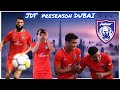 Johor Darul Ta’zim The Journey | Preseason In DUBAI | Training DAY 1