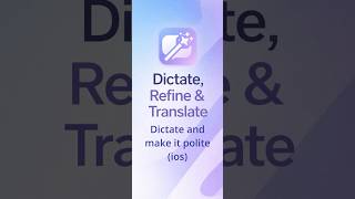 AI Refine Keyboard for iOS: Dictate and Improve Instantly #dictation #speech #improveenglish