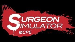 Map Playthrough: Surgeon Simulator MCPE screenshot 1
