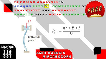 Buckling Analysis In Abaqus Part 2: Comparing Analytical and Numerical Results Using Solid Elements