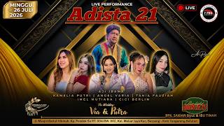 LIVE SHOW ADISTA 21 MUSIC  (MALAM) - VIA & PUTRA |  PD. SO - MEKAR JAYA - TANGSEL