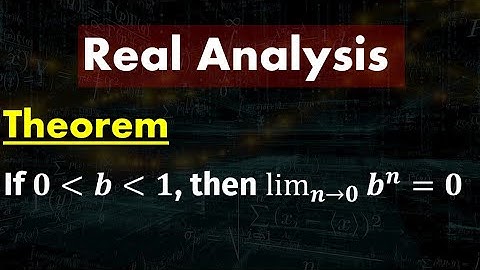 Limit of Sequence | if b is positive and less than 1, then lim(b)=0