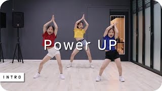 Power Up (파워업) - Red velvet (레드벨벳) | KPOP Dance Cover 댄스커버 | INTRO Dance Music Studio