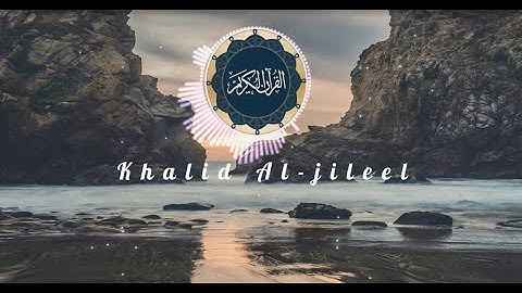 اجمل تلاوة عجيبة تهز الروح !!! للقارئ خالد جليل ...سورة العنكبوت