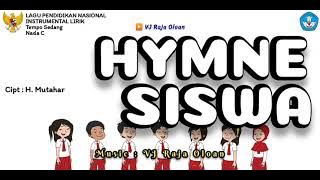 HYMNE SISWA. Instrumental Lirik Lagu Pendidikan Nasional. Tempo Sedang. Music : VJ Raja Oloan