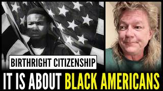 Birthright Citizenship Has Nothing to Do With Immigrants and Everything to Do With Black Americans