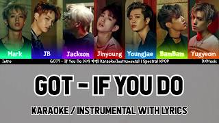 GOT7 (갓세븐) - If You Do Karaoke/Instrumental with [Han/Rom/Eng] Lyrics | Spectral KPOP