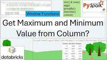 120. Get Maximum and Minimum Value From Column | #pyspark PART 120