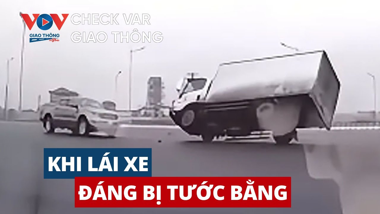 Top 5 pha lái xe đáng bị tước bằng |  CHECK VAR GIAO THÔNG 222 #vovgiaothong #fm91