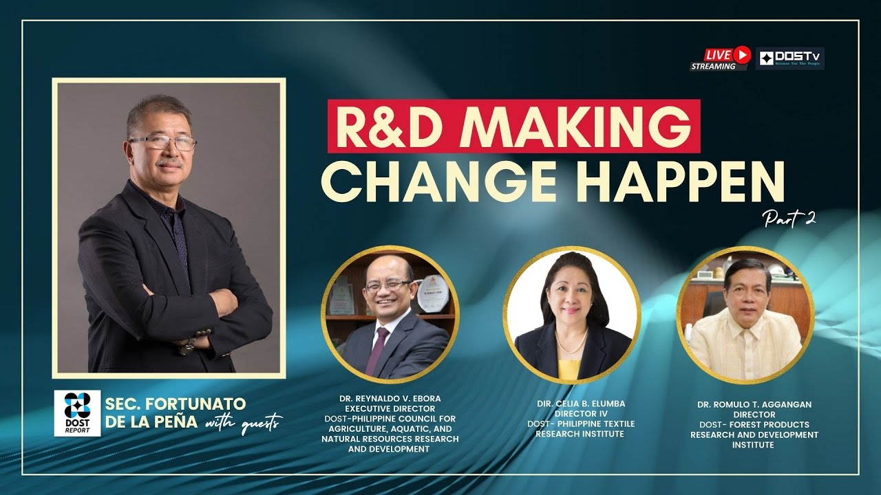 DOST Report Episode 90: R&D Making Change Happen Part 2 - YouTube