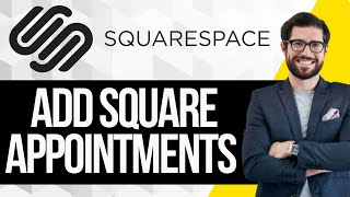 How to Add Square Appointments to Squarespace