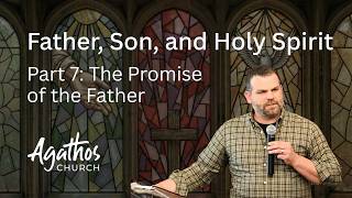 Part 7: The Promise of the Father | Peter DeWitt
