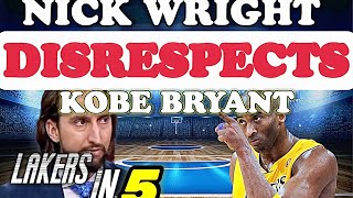 Nick Wright Disrespects Kobe Bryant